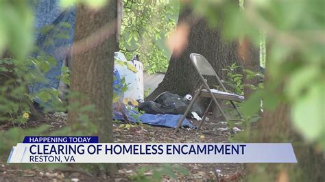 Fairfax County plans to clear homeless encampment in Reston.